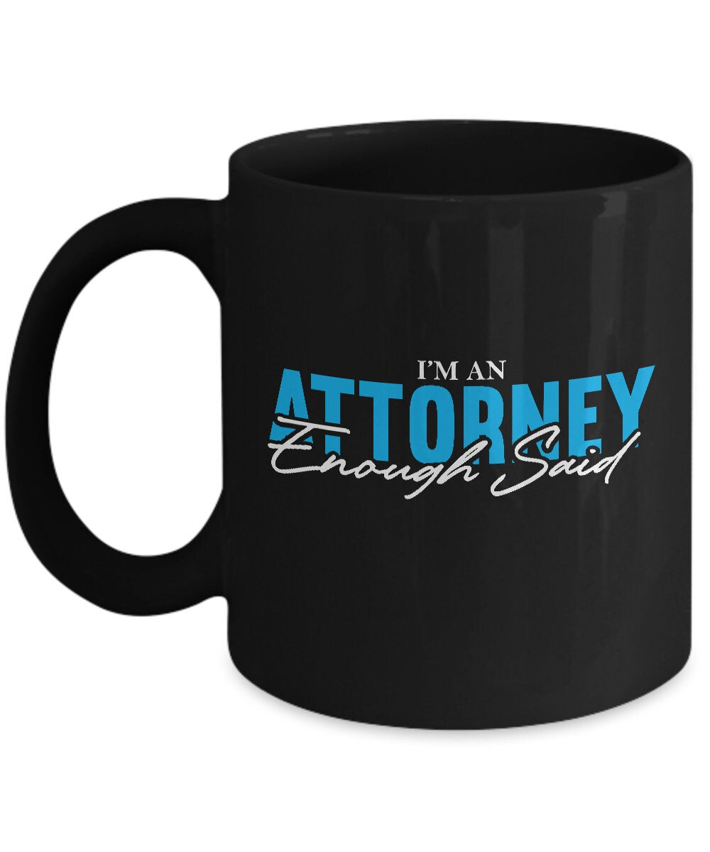 I'm an attorney coffee mug