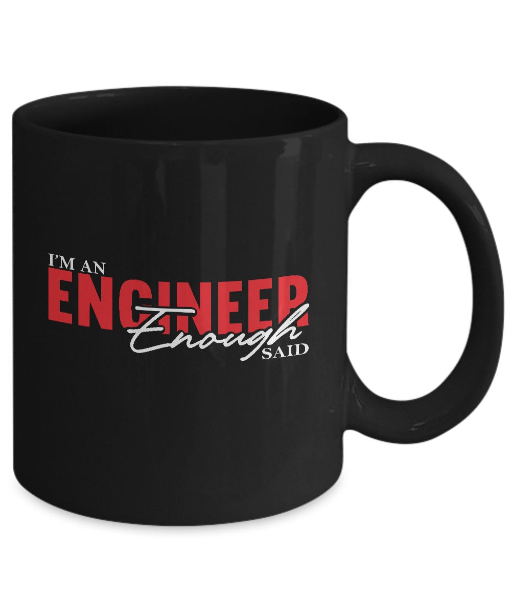 I'm am engineer mug dad gift