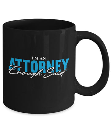 I'm an attorney coffee mug