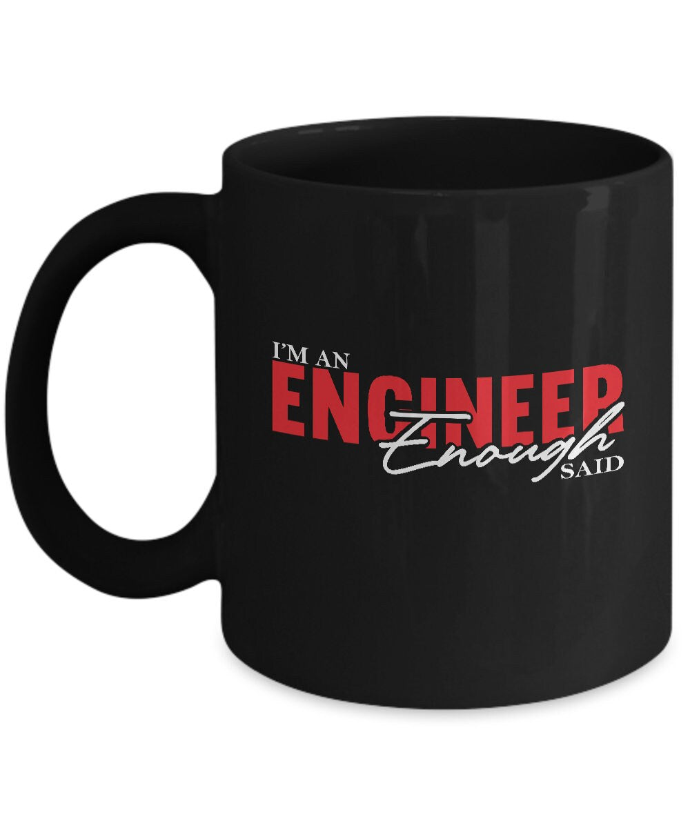 I'm am engineer mug dad gift