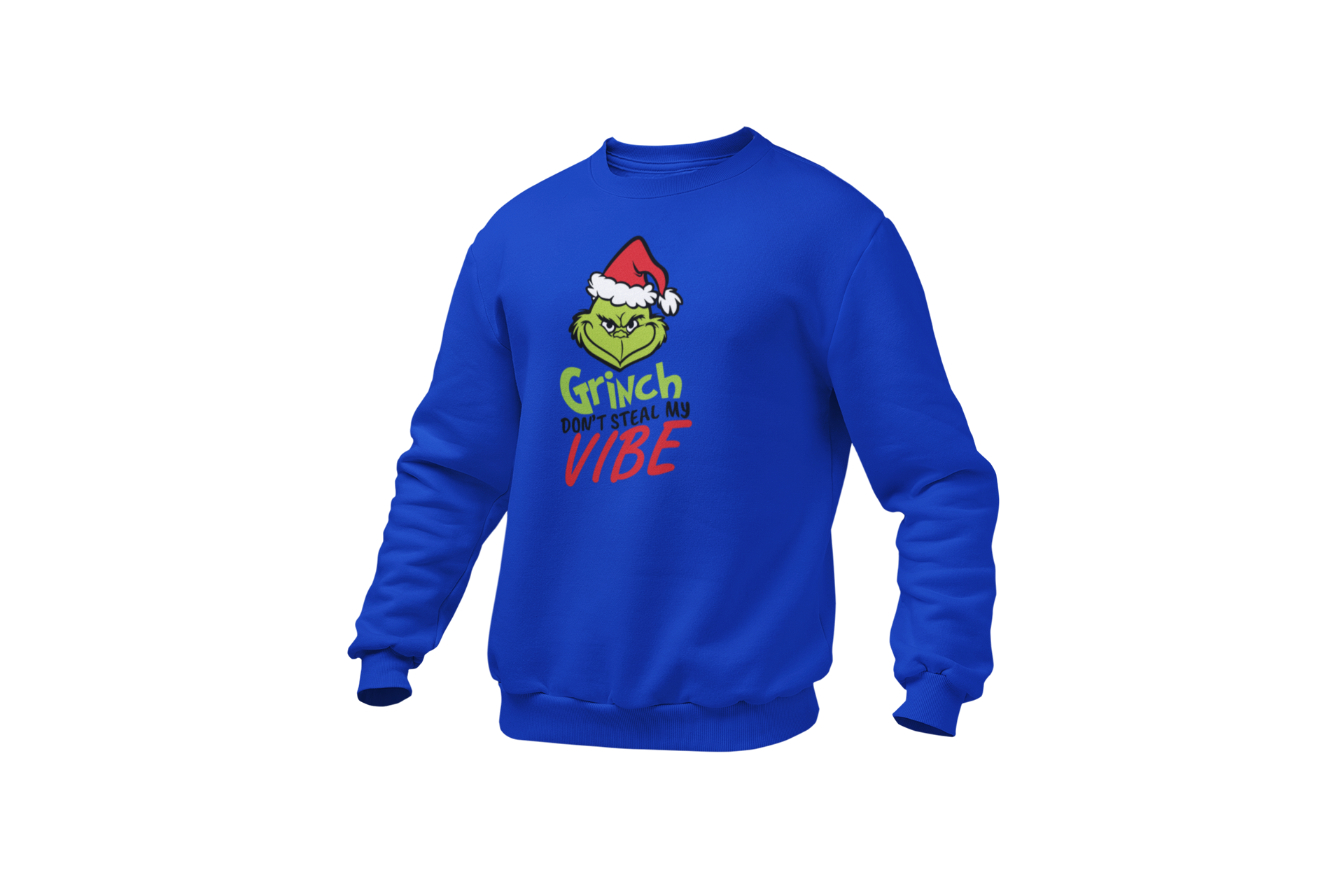 Grinch Don't Kill My Vibe Sweatshirt